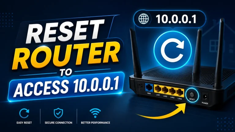 Reset Router to Access 10.0.0.1