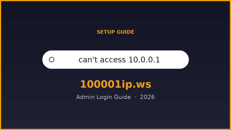 can't access 10.0.0.1 login guide